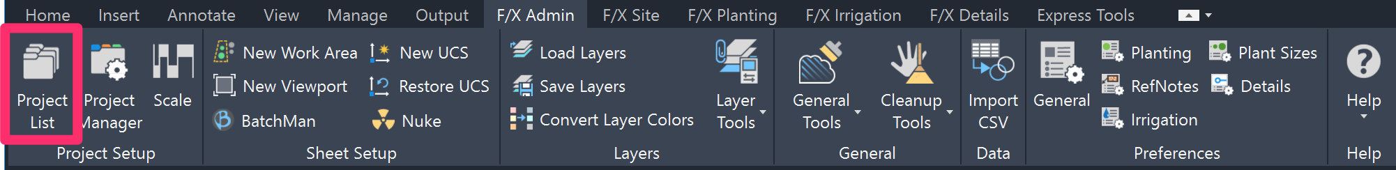 F/X Admin ribbon, Project List button