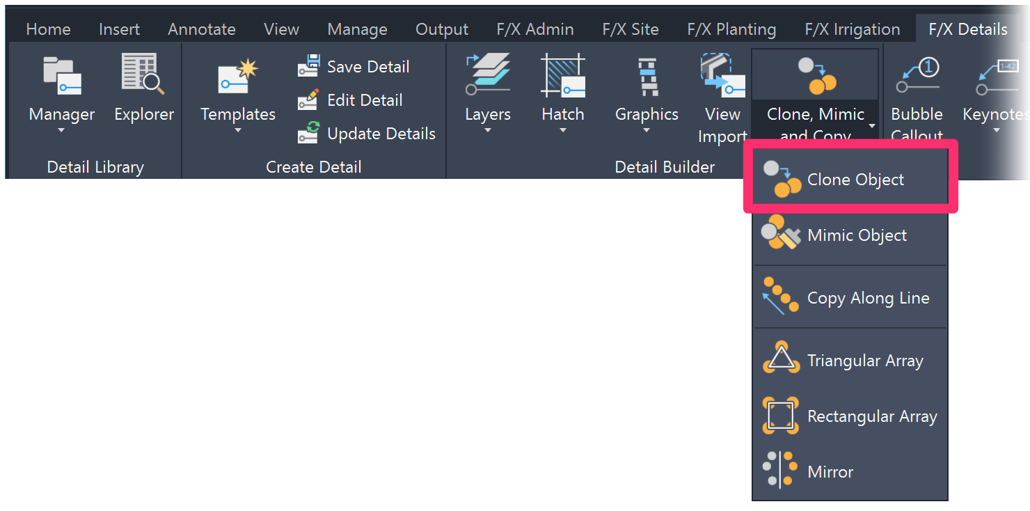 F/X Details ribbon, Clone Object flyout
