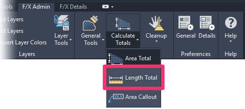 F/X Admin ribbon, Length Total flyout