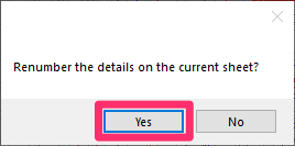 Renumber the details on the current sheet? message