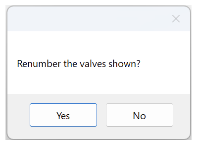 Renumber the valves shown? prompt