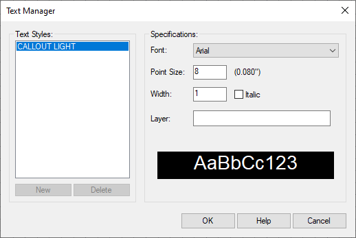 Text Manager, Callout Light Text Style set to Arial