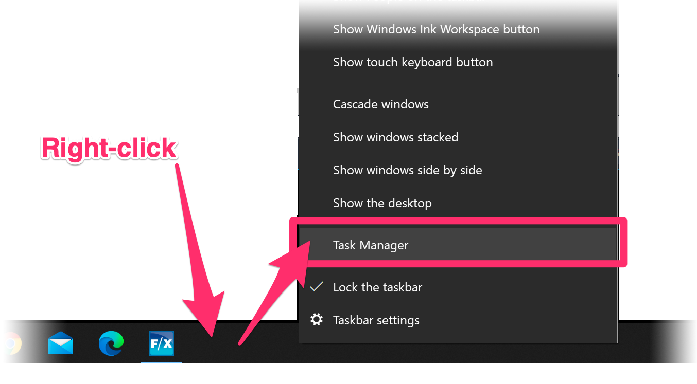 Right-clicking on bottom task bar and selecting Task MAnager from the menu that opens