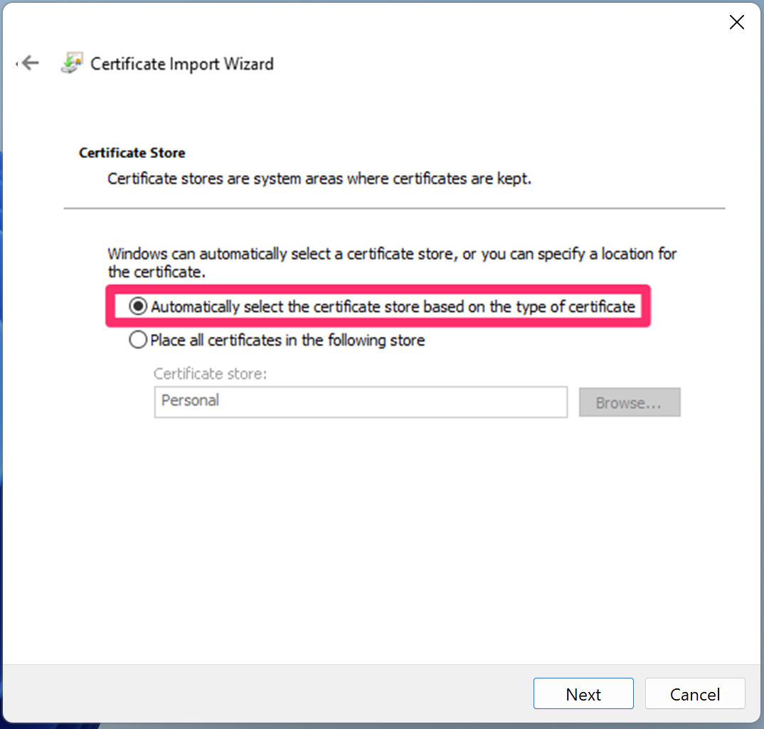 Automatically select the certificate store option