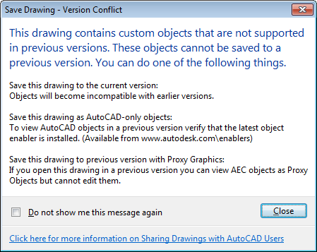 This drawing contains custom objects that are not supported in previous versions