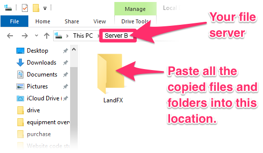 Pasting the copied files and folders into the new LandFX folder on file server