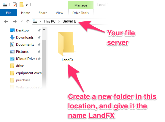 Creating a new LandFX folder on the file server