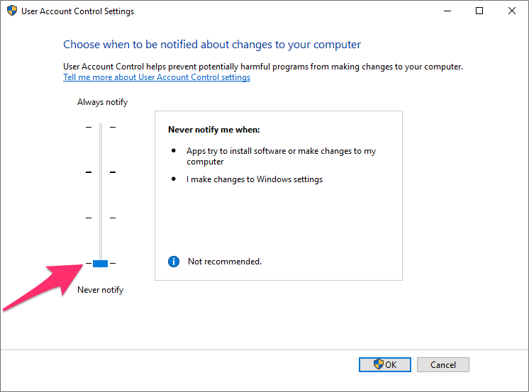 User Account Control Settings dialog box, setting the slider to Never Notify