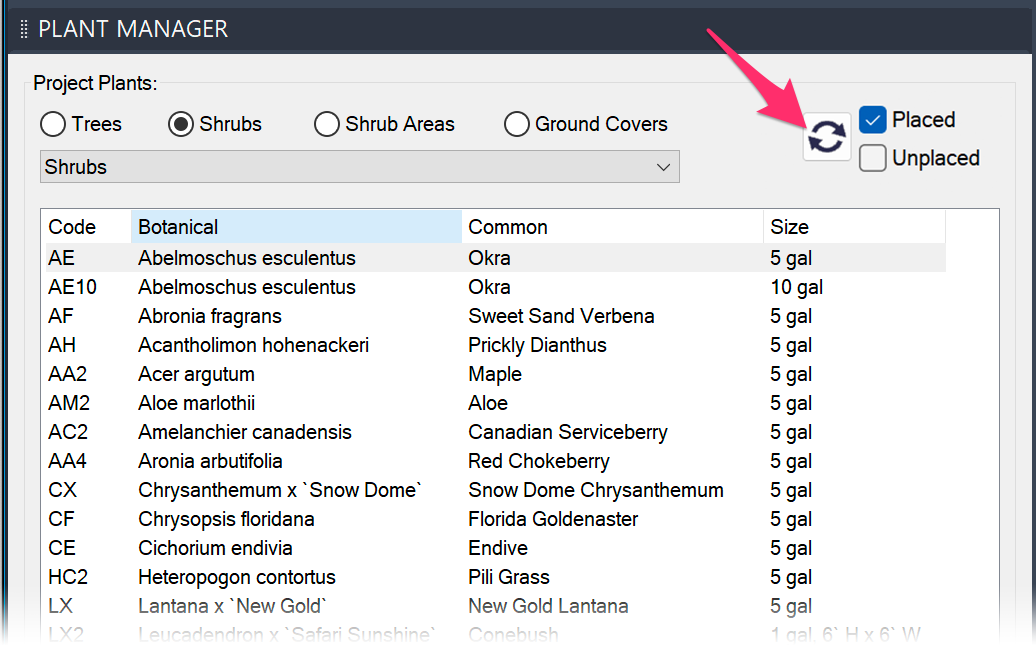 Plant Manager, Refresh button for placed and unplaced plants